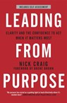 Leading from Purpose - Nick Craig - 9781473693265