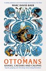 The Ottomans - Marc David Baer - 9781473695740