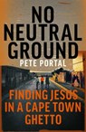 No Neutral Ground - Pete Portal - 9781473697386