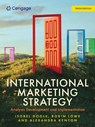 International Marketing Strategy: Analysis, Development and Implementation - Isobel (Sheffield Hallam University) Doole ; Robin (Sheffield Hallam University) Lowe ; Alexandra (University Vitez Kenyon - 9781473795938