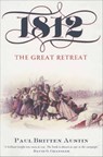 1812: The Great Retreat - Paul Britten Austin - 9781473811409
