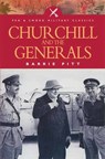 Churchill and the Generals - Barrie Pitt - 9781473813168