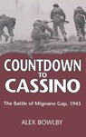 Countdown to Cassino - Alex Bowlby - 9781473813366