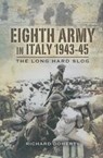 Eighth Army in Italy, 1943-45 - Richard Doherty - 9781473813878