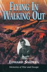 Flying in Walking Out - Edward Sniders - 9781473814370