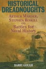 Historical Dreadnoughts - Barry Gough - 9781473814967