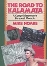 The Road to Kalamata - Mike Hoare - 9781473817708
