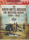 The South Notts Hussars The Western Desert, 1940–1942 - Peter Hart - 9781473818453