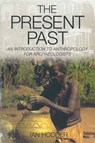The Present Past - Ian Hodder - 9781473819542