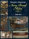Building a Miniature Navy Board Model - Philip Reed - 9781473826823