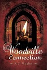 The Woodville Connection - Kathy Martin - 9781473830011