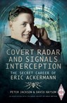 Covert Radar and Signals Interception - David Haysom ; Peter Jackson - 9781473835061