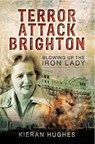 Terror Attack Brighton - Kieran Hughes - 9781473842359