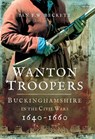 Wanton Troopers - Ian F. W. Beckett - 9781473856042