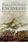 Wellington's Engineers - Mark S. Thompson - 9781473858428
