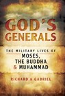 God's Generals - Richard A. Gabriel - 9781473859067