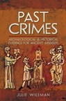 Past Crimes - Julie Wileman - 9781473859791