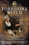 The Yorkshire Witch - Summer Strevens - 9781473863897