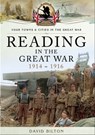 Reading in the Great War, 1914-1916 - David Bilton - 9781473865891