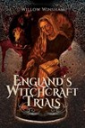 England's Witchcraft Trials - WINSHAM,  Willow - 9781473870949
