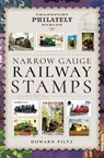 Narrow Gauge Railway Stamps - Howard Piltz - 9781473871809