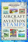 Aircraft and Aviation Stamps - Howard Piltz - 9781473871861
