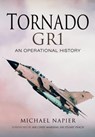 Tornado Gr1 - Michael John W. Napier - 9781473873025