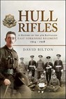 Hull Rifles - David Bilton - 9781473873568