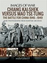 Chiang Kai-shek Versus Mao Tse-tung - Philip Jowett - 9781473874862