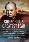 Churchill's Greatest Fear - Richard Doherty - 9781473879416