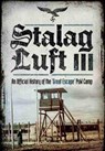Stalag Luft III - John Grehan - 9781473883055