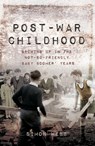 Post-War Childhood - Simon Webb - 9781473886032