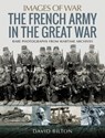 The French Army in the Great War - David Bilton - 9781473887268