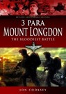 3 Para - Mount Longdon - The Bloodiest Battle - Jon Cooksey - 9781473898967