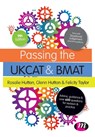 Passing the UKCAT and BMAT - HUTTON,  Rosalie ; Hutton, Glenn ; Taylor, Felicity - 9781473915961