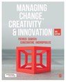 Managing Change, Creativity and Innovation - DAWSON,  Patrick ; Andriopoulos, Costas - 9781473964273