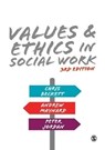 Values and Ethics in Social Work - BECKETT,  Chris ; Maynard, Andrew ; Jordan, Peter - 9781473974814