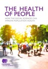 The Health of People: How the social sciences can improve population health - Campaign for Social Science - 9781473989450