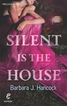 Silent Is the House (Shivers, Book 2) - Barbara J. Hancock - 9781474001113