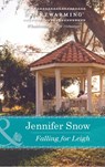 Falling for Leigh (A Brookhollow Story, Book 3) (Mills & Boon Heartwarming) - Jennifer Snow - 9781474006965