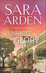 Unfaded Glory - Sara Arden - 9781474008204