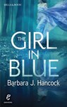 The Girl in Blue (Shivers, Book 8) - Barbara J. Hancock - 9781474008778