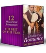 Historical Romance – The Best Of The Year - Anne Herries ; Sarah Mallory ; Blythe Gifford ; Louise Allen ; Helen Dickson ; Sophia James ; Diane Gaston ; Janice Preston ; Margaret McPhee ; Carole Mortimer ; Ann Lethbridge ; Denise Lynn - 9781474014281