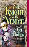 One Knight In Venice (Mills & Boon Historical) - Tori Phillips - 9781474016117