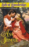 Lady Of Lyonsbridge (Mills & Boon Historical) - Ana Seymour - 9781474016162