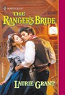 The Ranger's Bride (Mills & Boon Historical) - Laurie Grant - 9781474016698