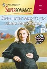 And Baby Makes Six (Mills & Boon Vintage Superromance) - Linda Markowiak - 9781474019682