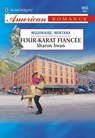 Four-Karat Fiancee (Mills & Boon American Romance) - Sharon Swan - 9781474021135