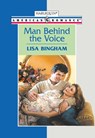 Man Behind The Voice (Mills & Boon American Romance) - Lisa Bingham - 9781474021678