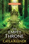 The Empty Throne - Cayla Kluver - 9781474027724